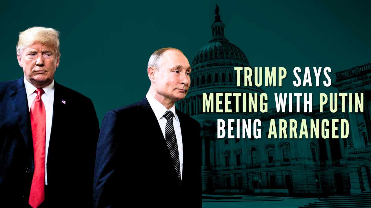 Trump Reveals Plans for Upcoming Meeting with Putin